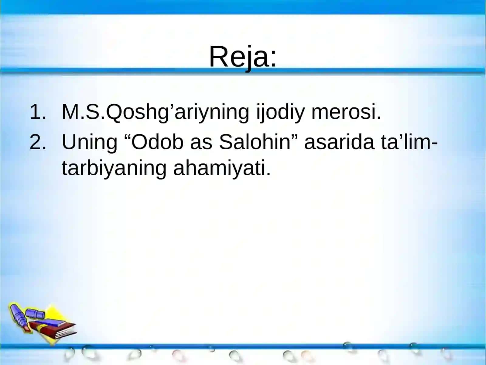 Muhammad Sodiq Qoshg’ariyning pedagogik qarashlari 2