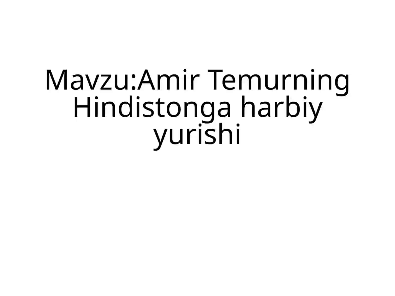 Amir Temurning Hindistonga harbiy yurishi 2