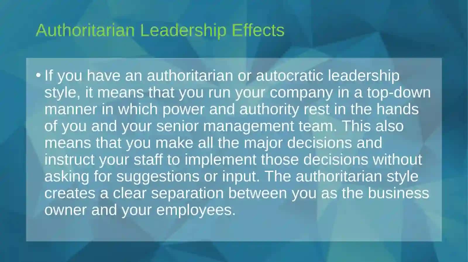 The effect of different leadership styles 2
