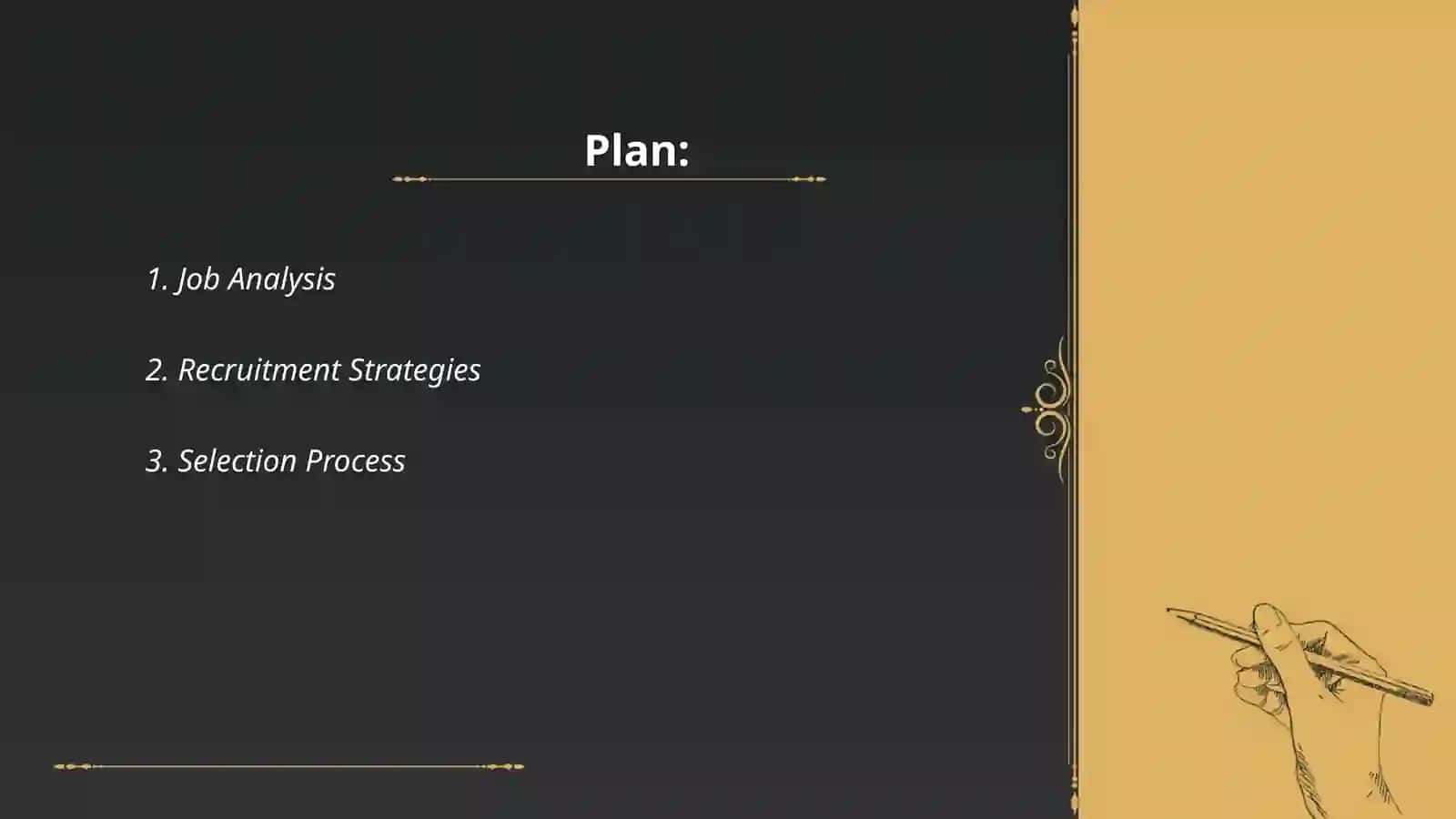 Selecting Human Resources 2