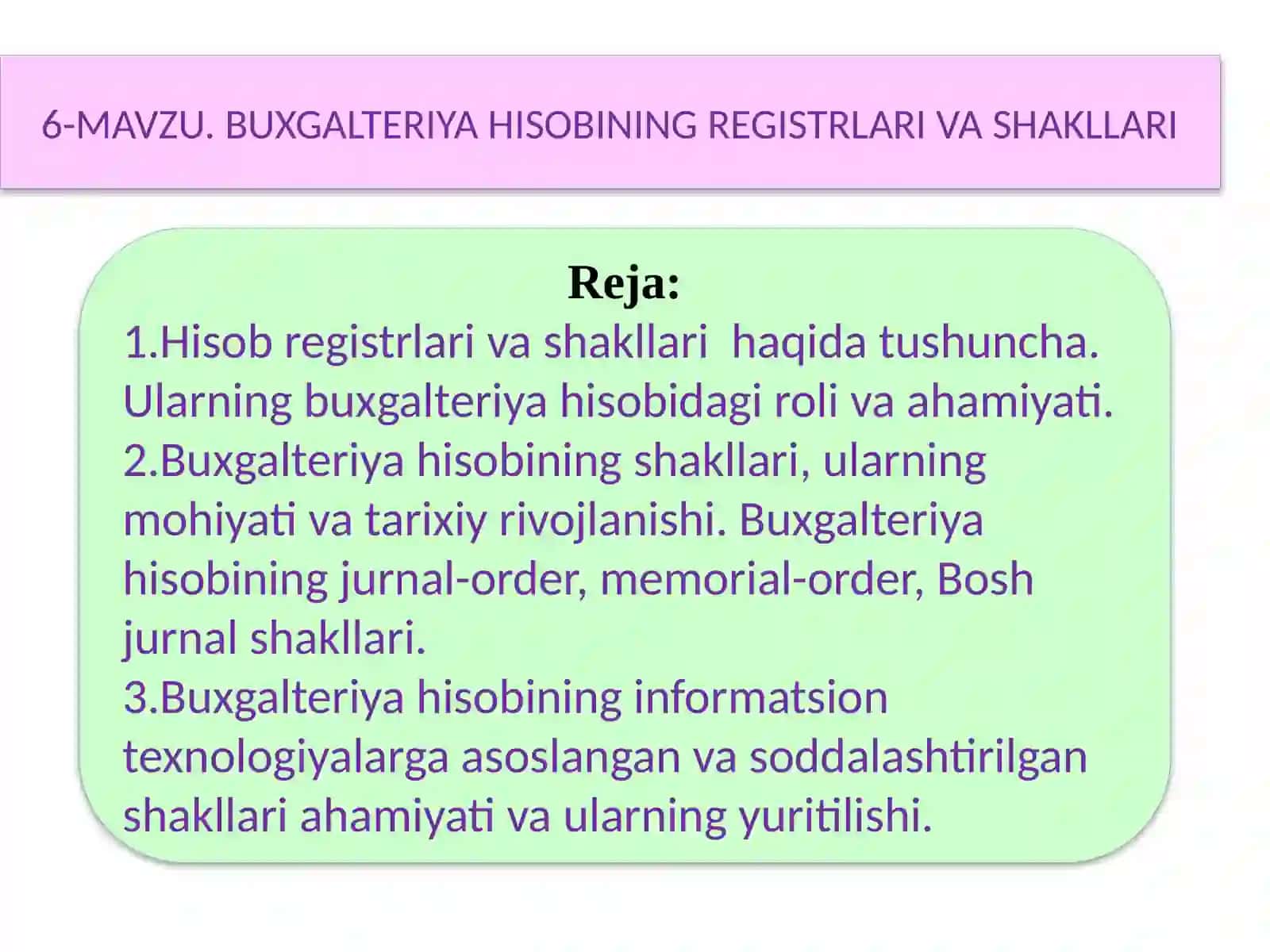 BUXGALTERIYA HISOBINING REGISTRLARI VA SHAKLLARI 2