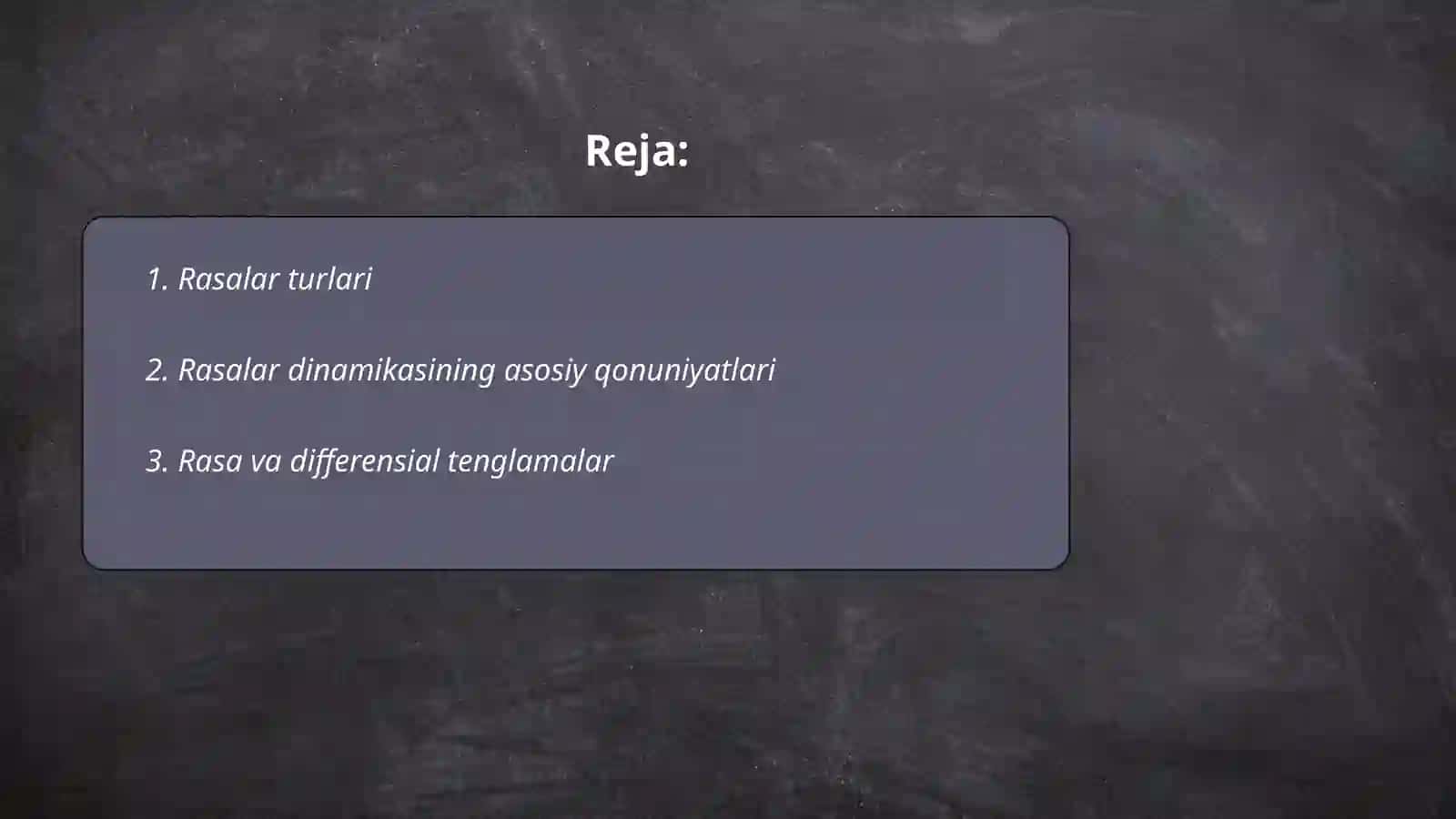 Rasalar va ularning dinamikasi masalasi 2