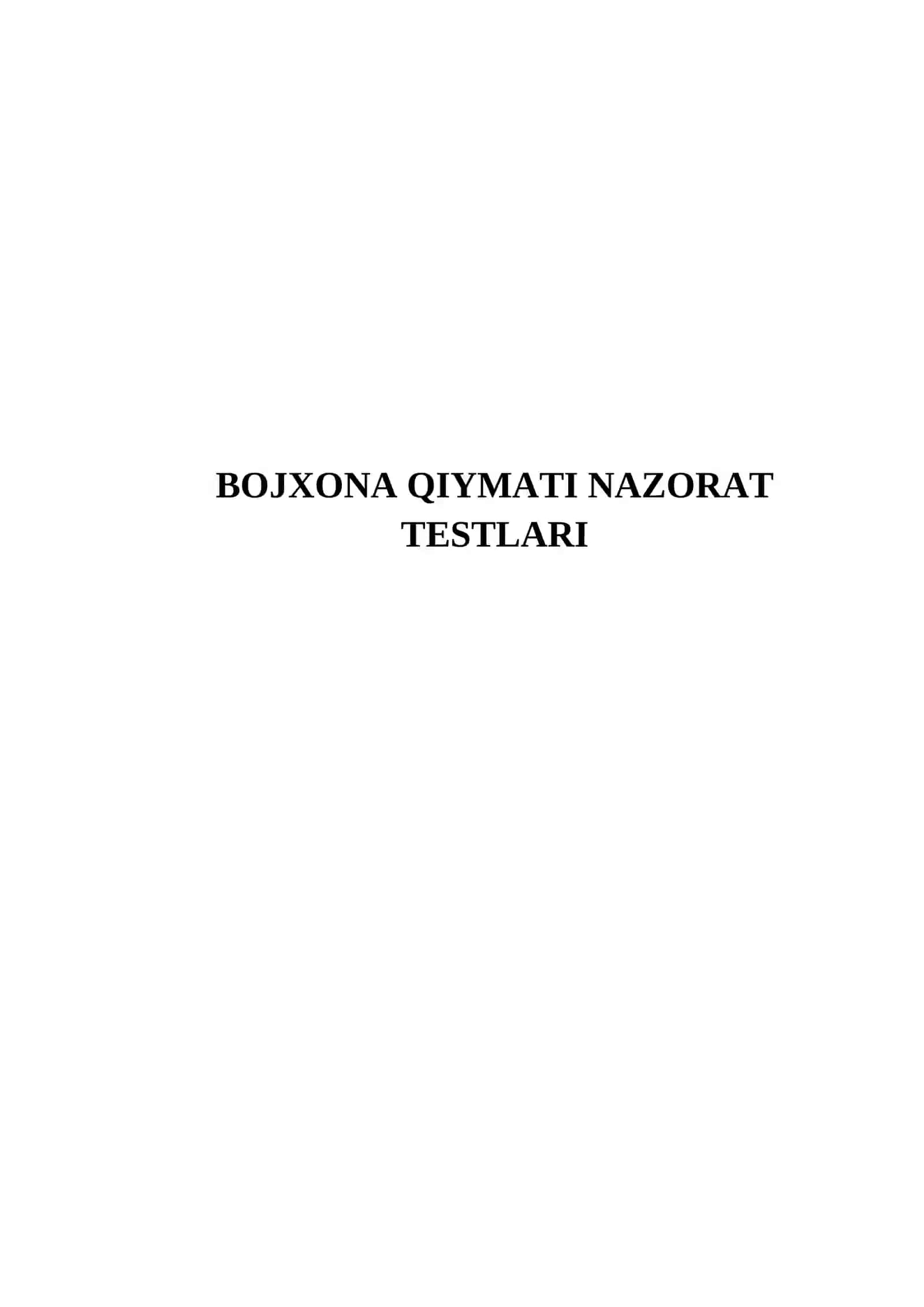 BOJXONA QIYMATI NAZORAT TESTLARI 2