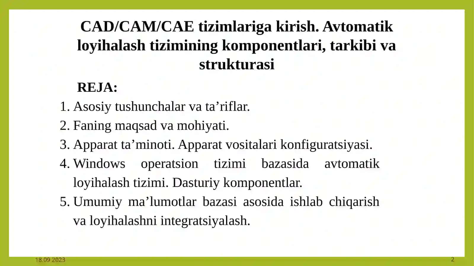 Texnologik jarayonlarni loyihalash CAD/CAE/CAM tizimlari 2