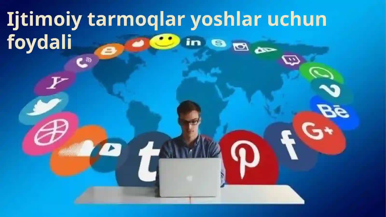 Ijtimoiy tarmoqlar yoshlar uchun foydali 2