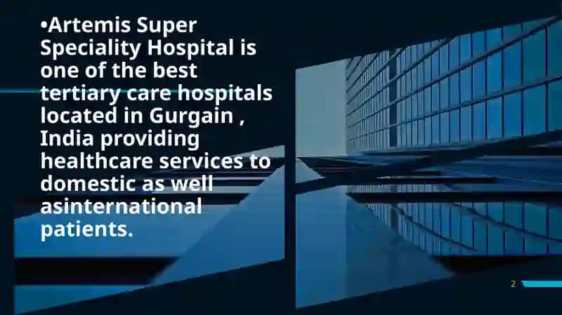 Artemis SuperSpeciality Hospital 2