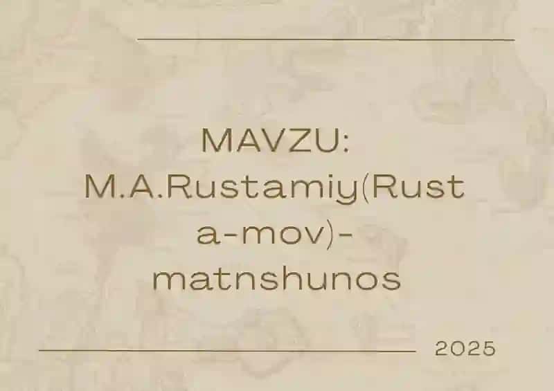 M.A.Rustamiy(Rusta-mov)-matnshunos 2