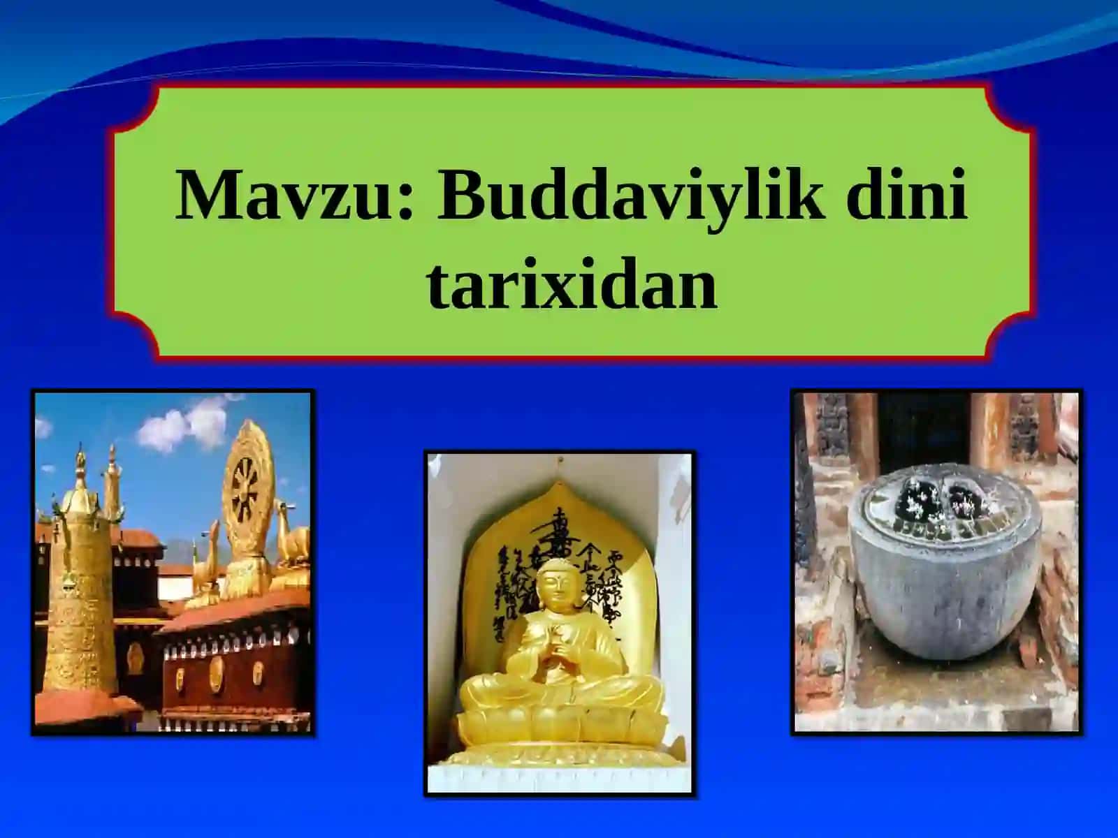 9-sinf Dunyo dinlari tarixidan 1 soatlik DARS ISHLANMASI 2