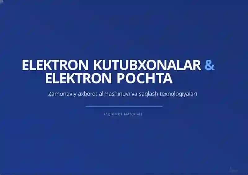 Elektron kutubxonalari & Elektron pochta 2