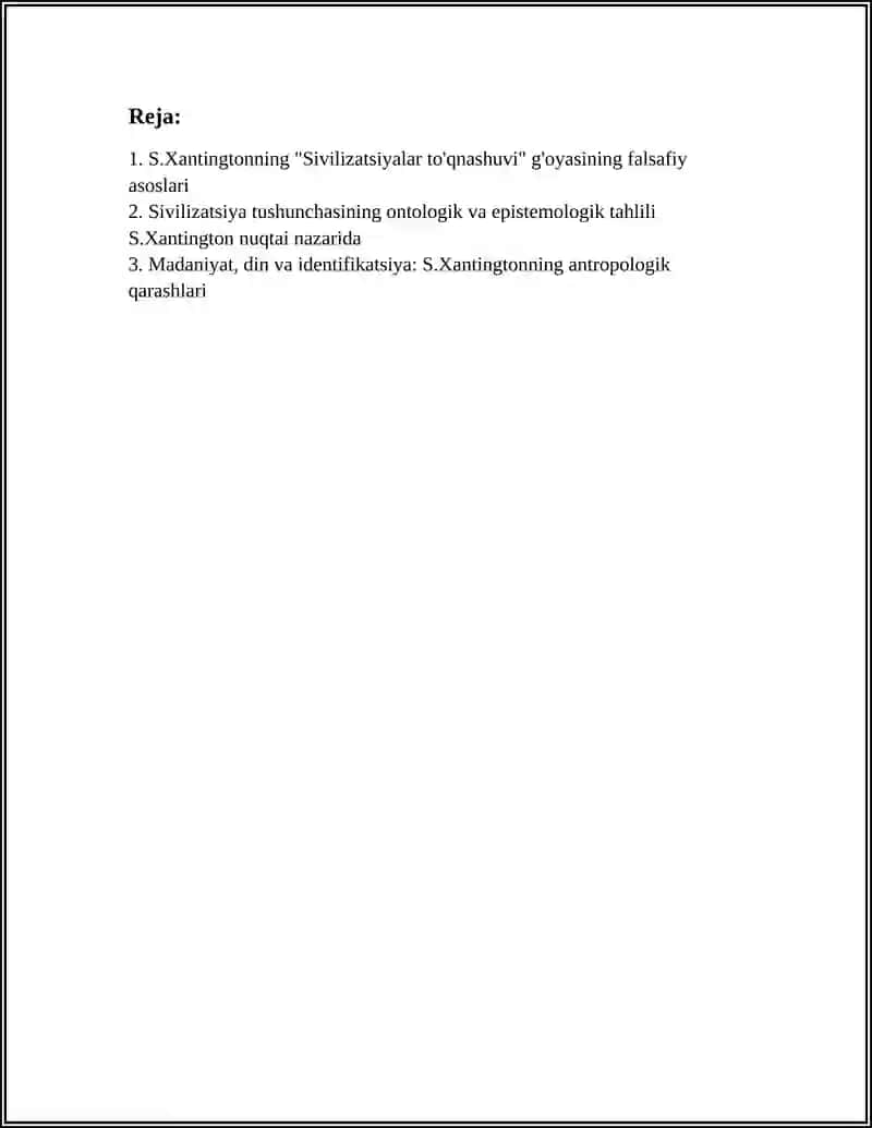 S.Xantingtonning "Sivilizatsiyalar to'qnashuvi" 2