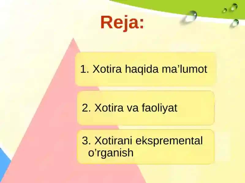 Xotira va faoliyat. Xotirani ekspremental o’rganish 2