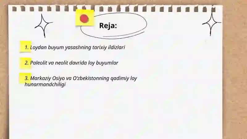 Loydan buyum yasashning tarixiy ildizlari 2