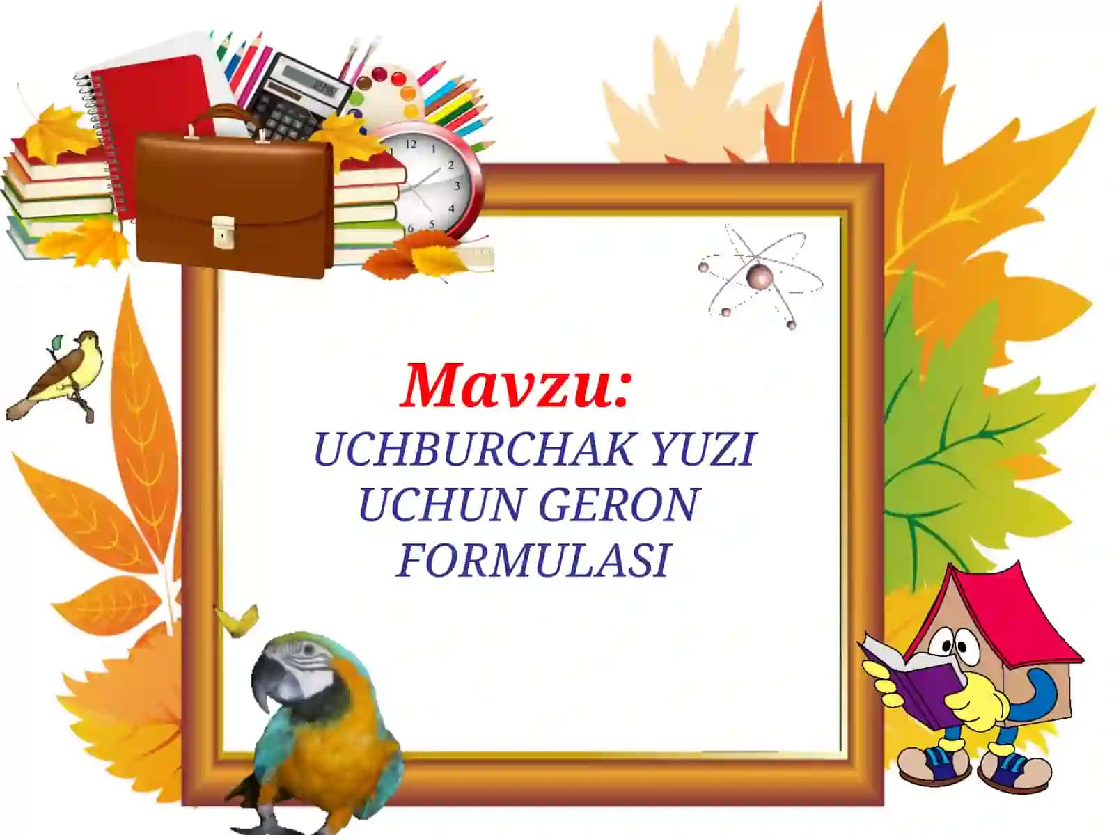 Uchburchak yuzi uchun geron formulasi 2