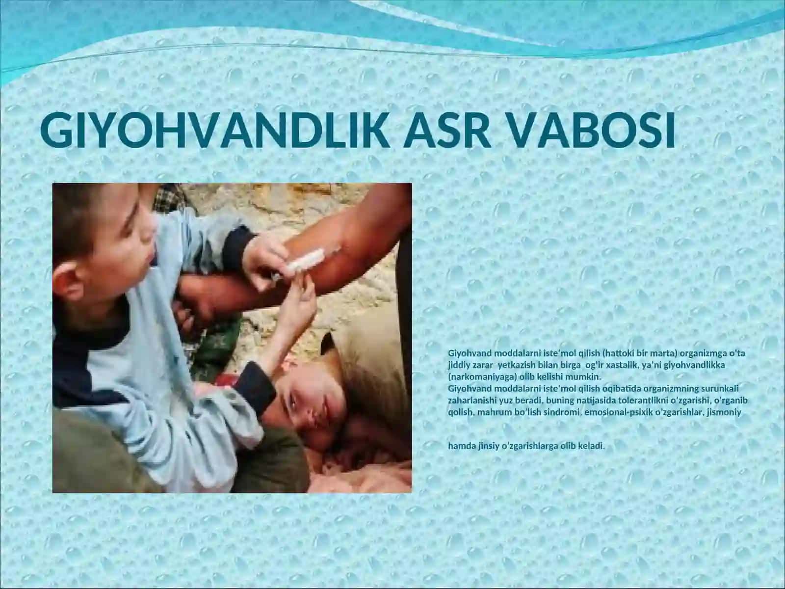 Giyohvandlik va uning salbiy oqibatlari 2