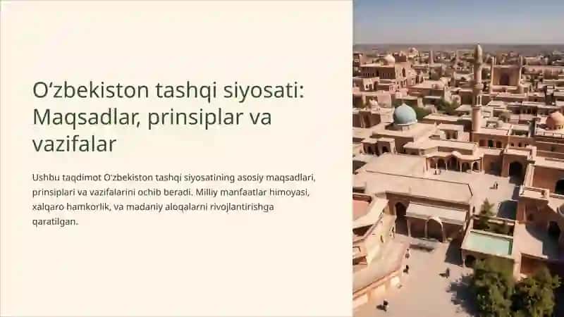 O‘zbekiston tashqi siyosati: Maqsadlar, prinsiplar va vazifalar 2