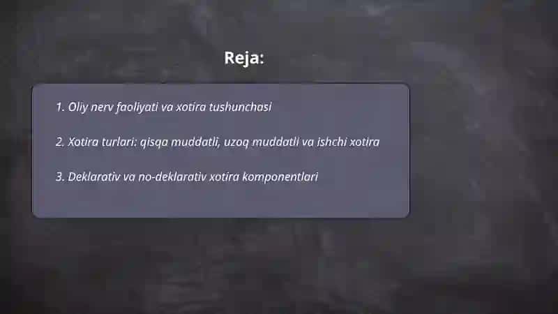 Oliy nerv faoliyati.Xotira tarkibini aniqlash 2