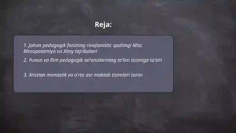 Jahon pedagogik fanining rivojlanish tarixi bayoni 2