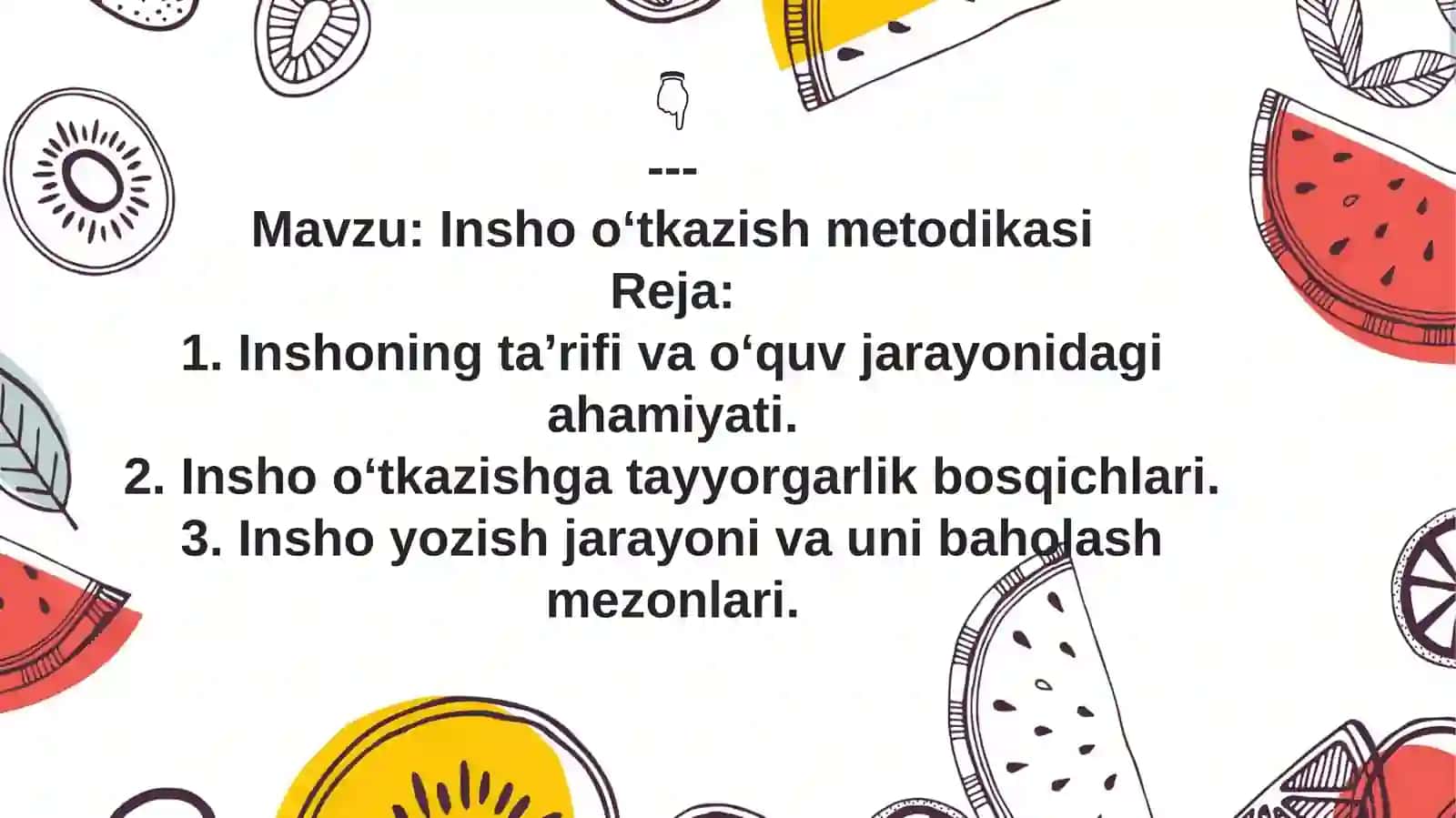 Insho o‘tkazish metodikasi 2