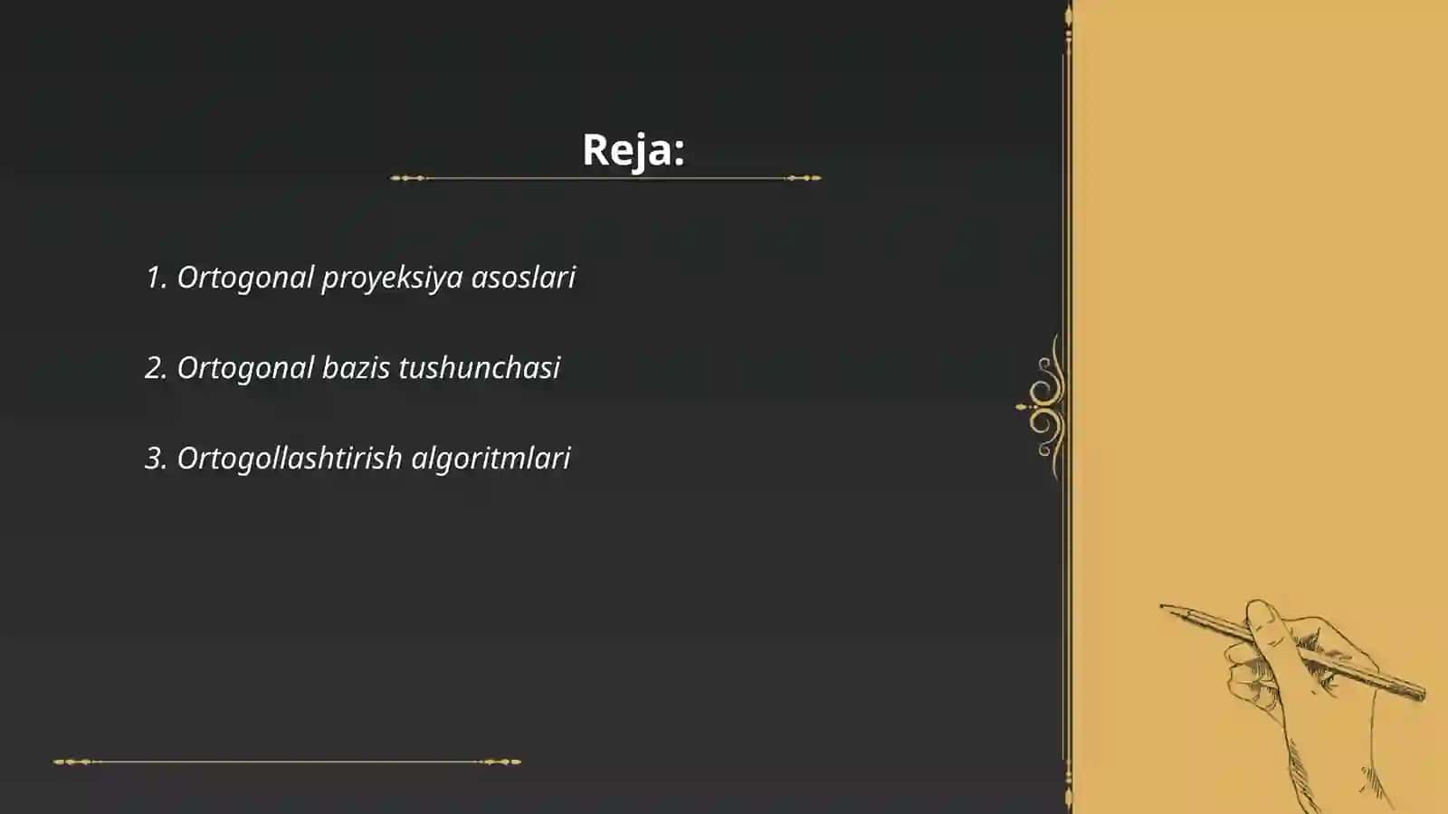 Ortogonal proyeksiya asoslari 2