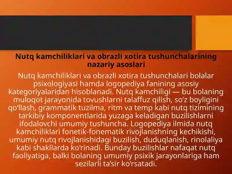 Nutq kamchiliklari va obrazli xotira tushunchalari 2