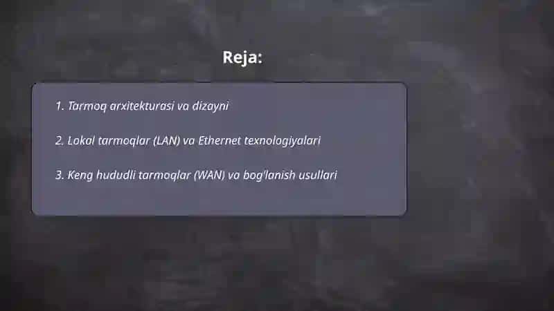 Tarmoq arxitekturasi va dizayni 2