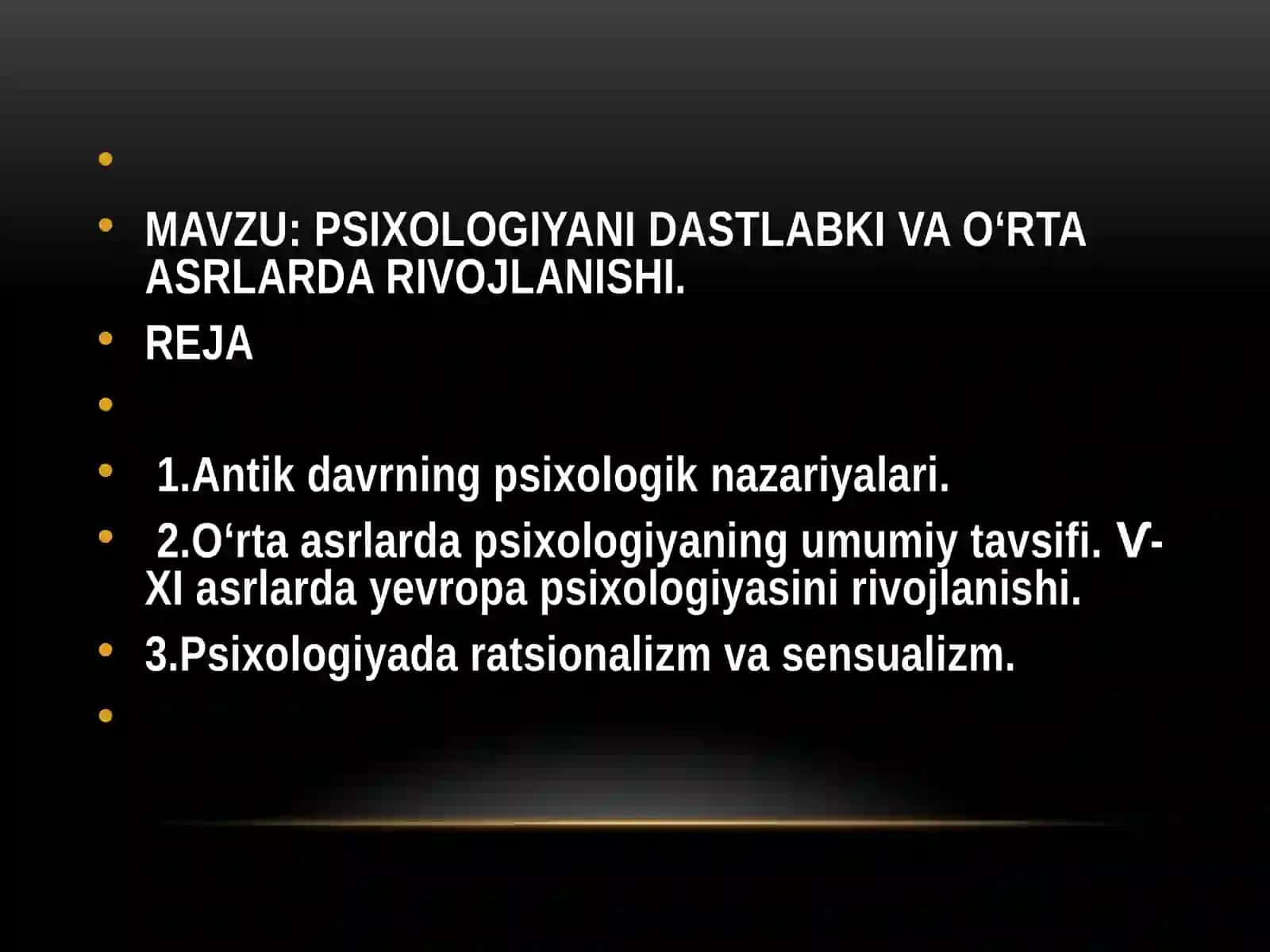 Psixologiyani Dastlabki va O'rtacha Asrlarda Rivojlanishi 2
