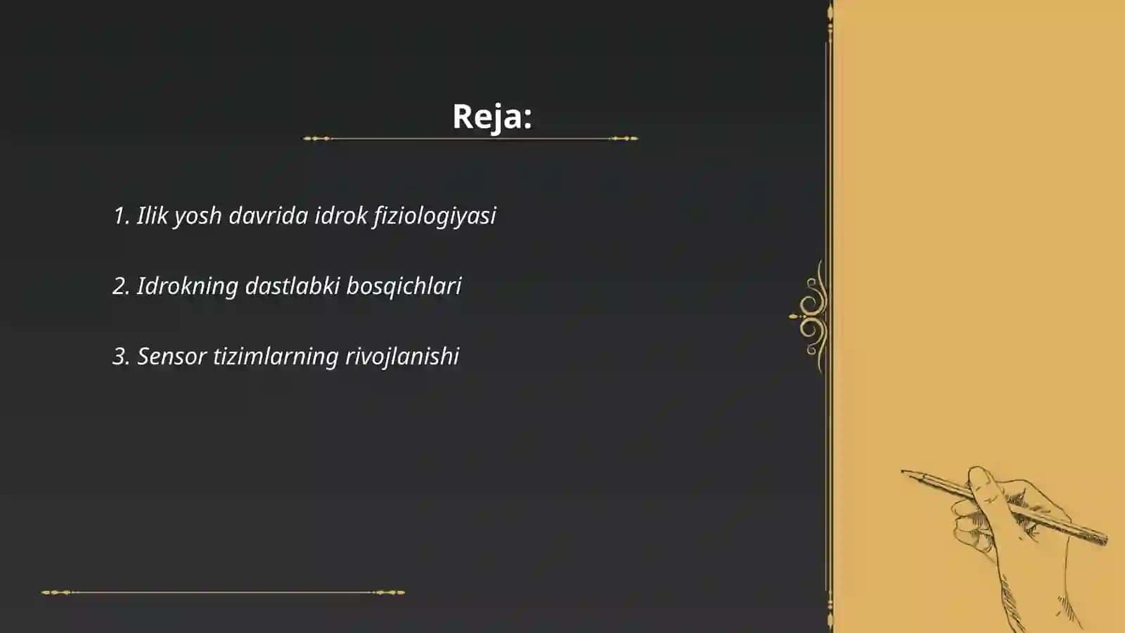 Ilik yosh davrda idrok rivojlanishi 2