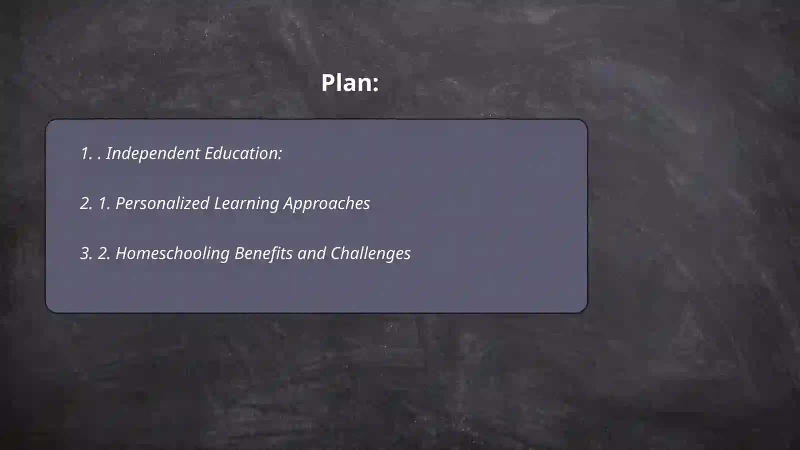 Independent education 2