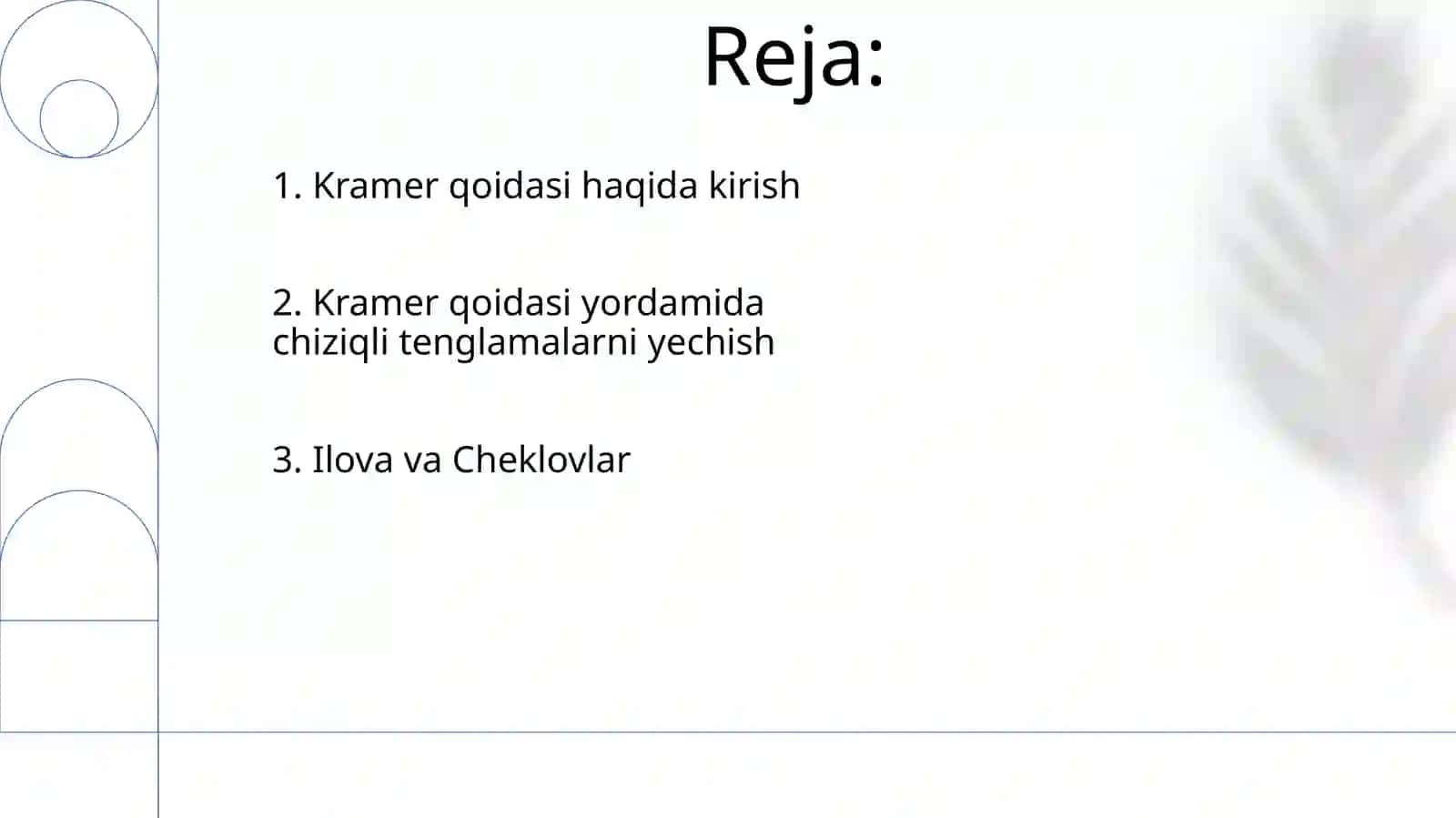Chiziqli tenglamalarni Kramer usulida ishlash 2