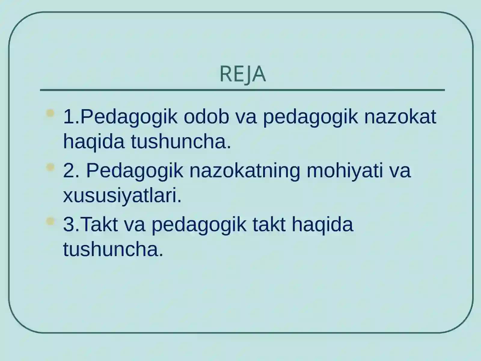 Pedagogik nazokat va odob axloq 2