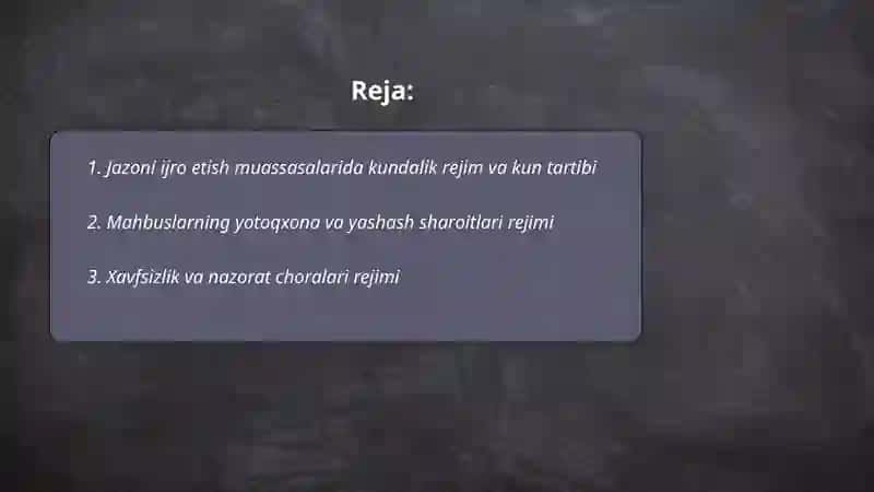 Jazoni ijro etish muassasalarida rejim 2