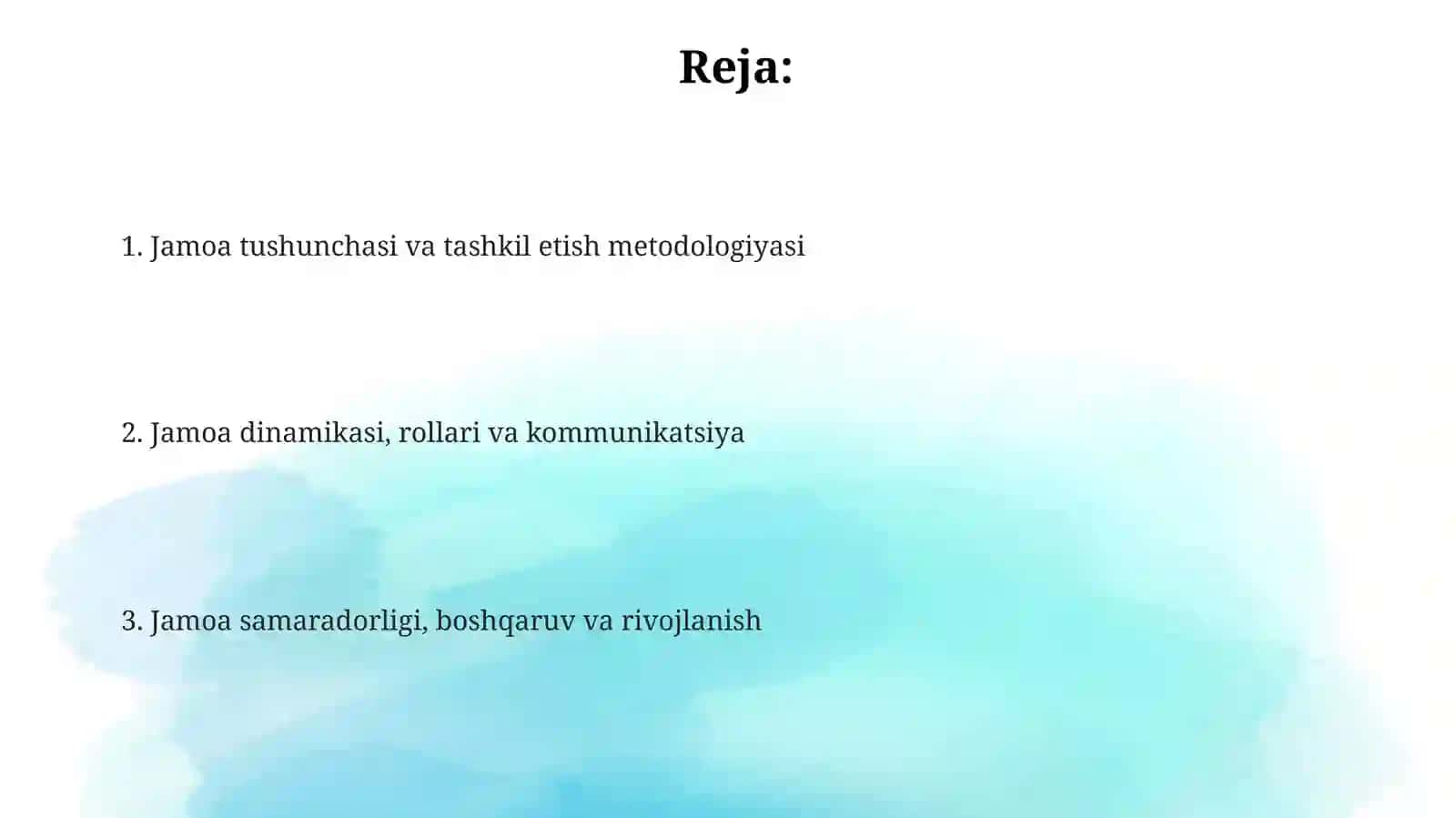 Jamoahaqida umumiy tushuncha. Jamoa ni tashkil etish metodikasi 2