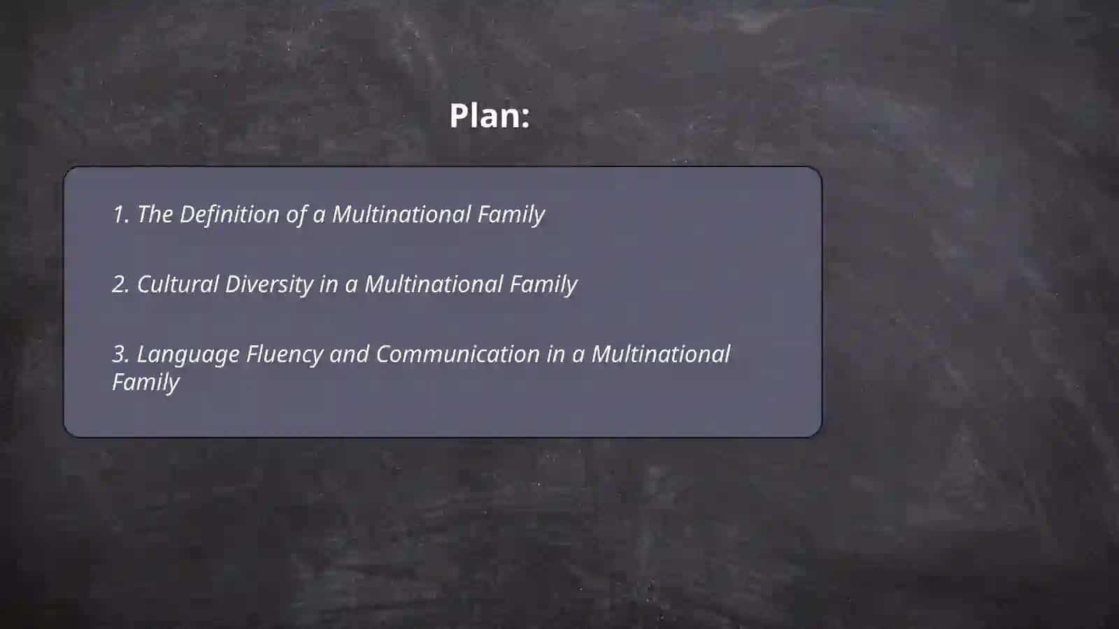 Describing the multinational family 2