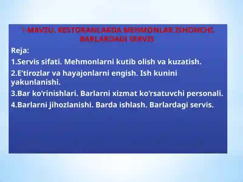 RESTORANLARDA MEHMONLAR ISHONCHI. BARLARDAGI SERVIS 2