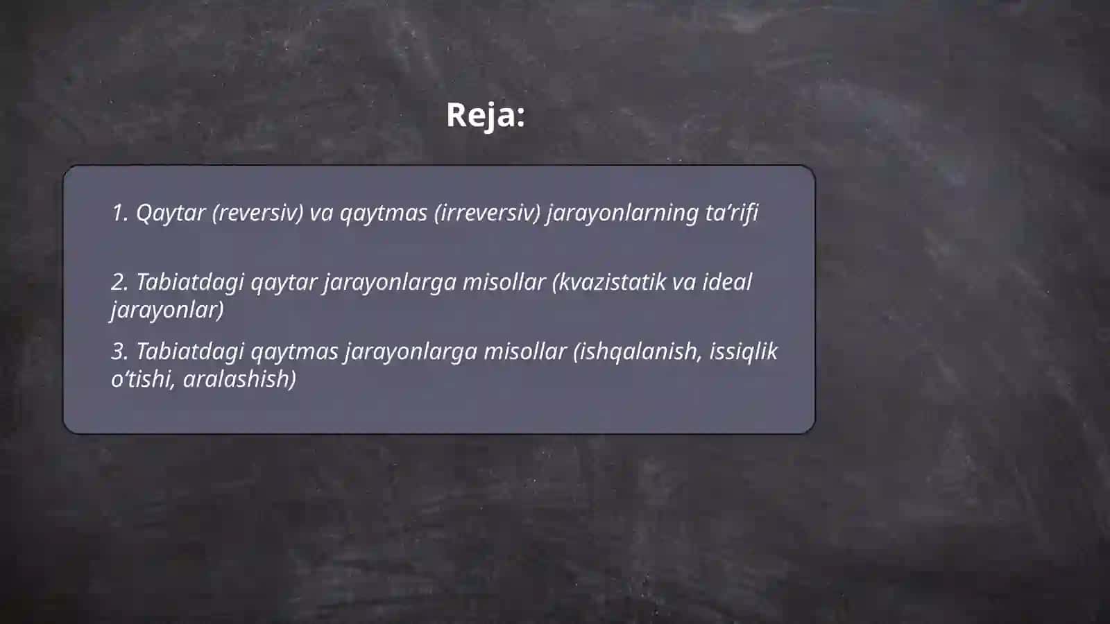 Tabiatdagiqaytarvaqaytmasjarayonlarnima.Termodinamikaning2qonuninimauchunkiritilgan,Termodinamikfunksiyalaryokipotentiallarmetodikasiningmohiyat 2