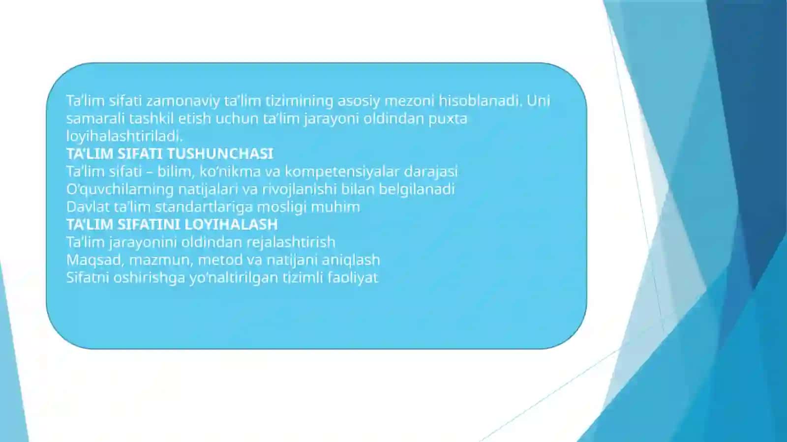Ta'lim sifatini loyixalashning asosiy vazifalari 2