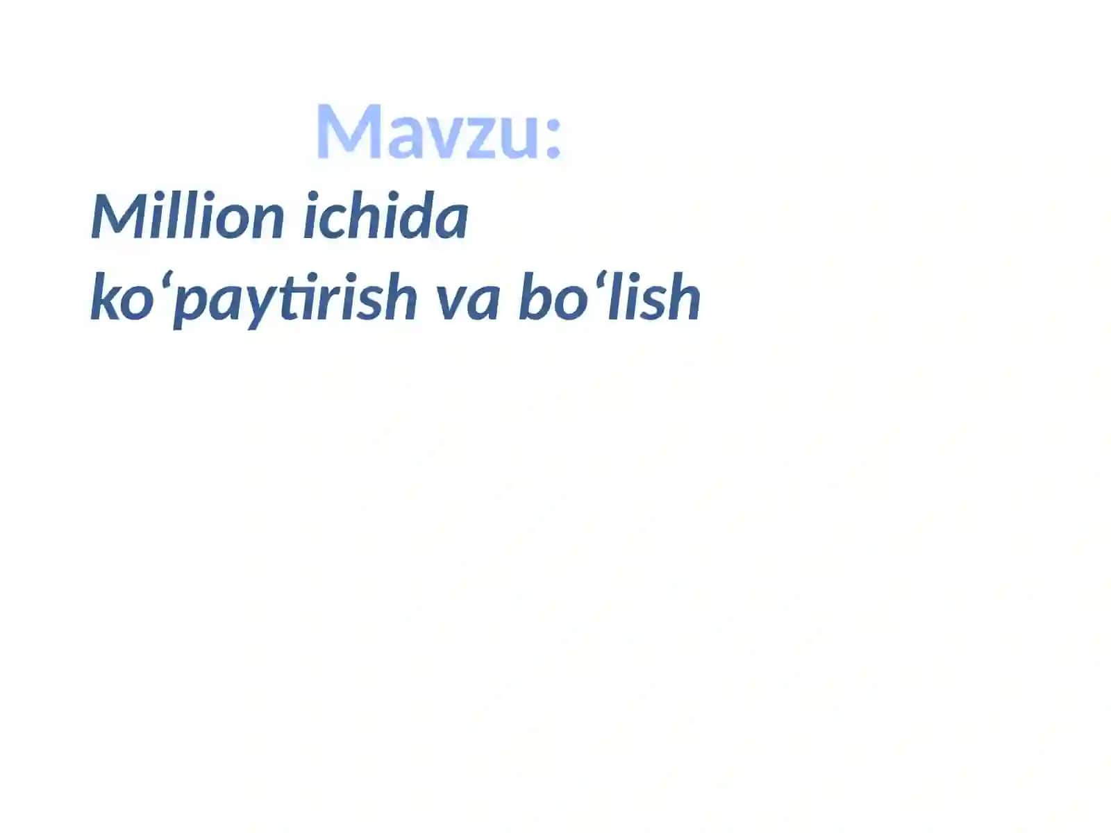 Million ichida ko‘paytirish va bo‘lish 2