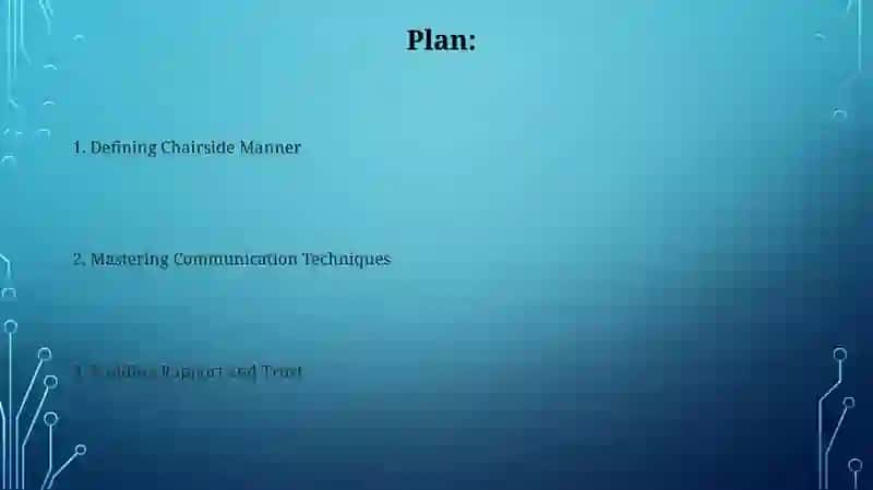Chairside Manner 2