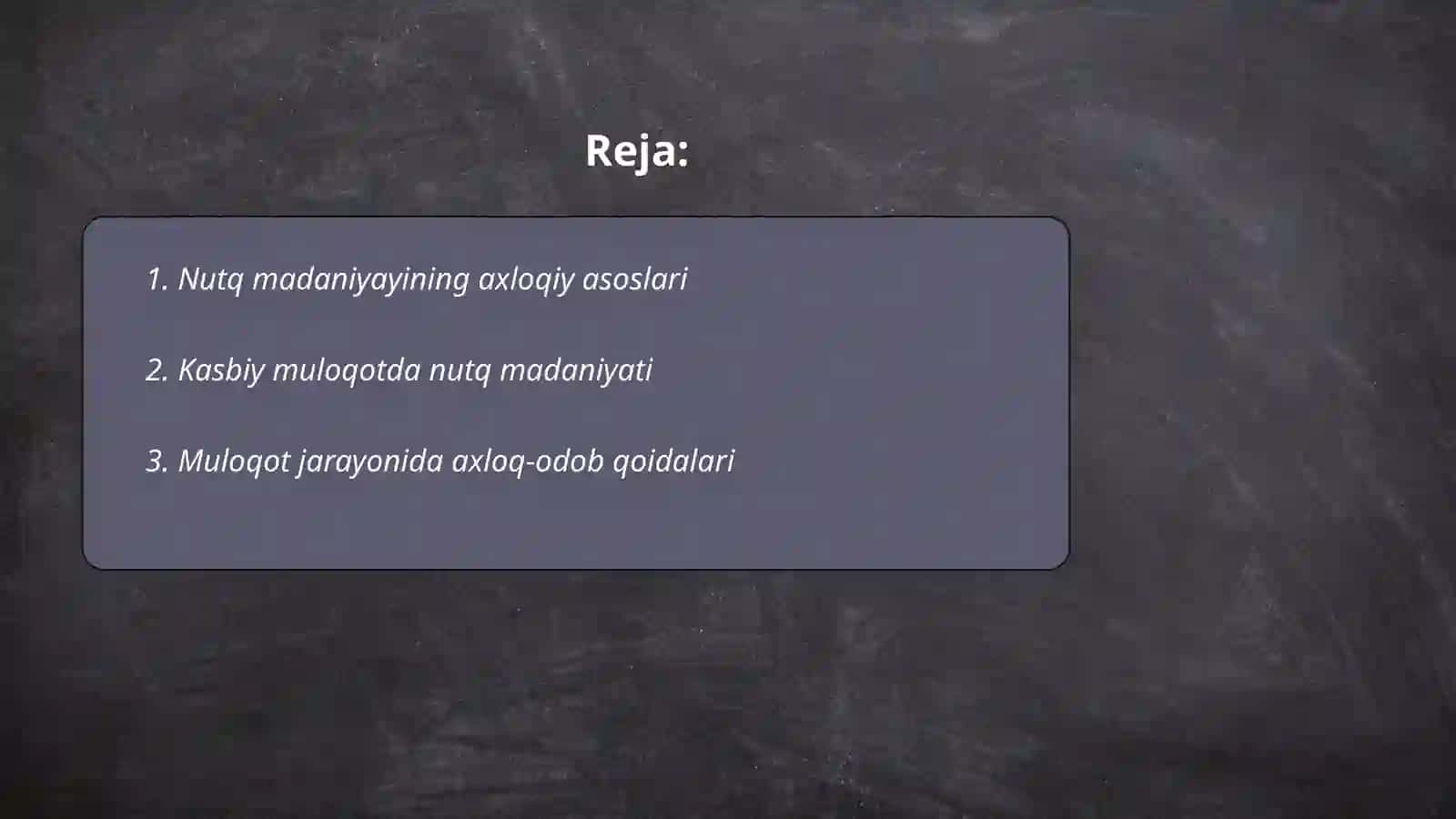 Nutq madaniyayining axloqiy asoslari 2