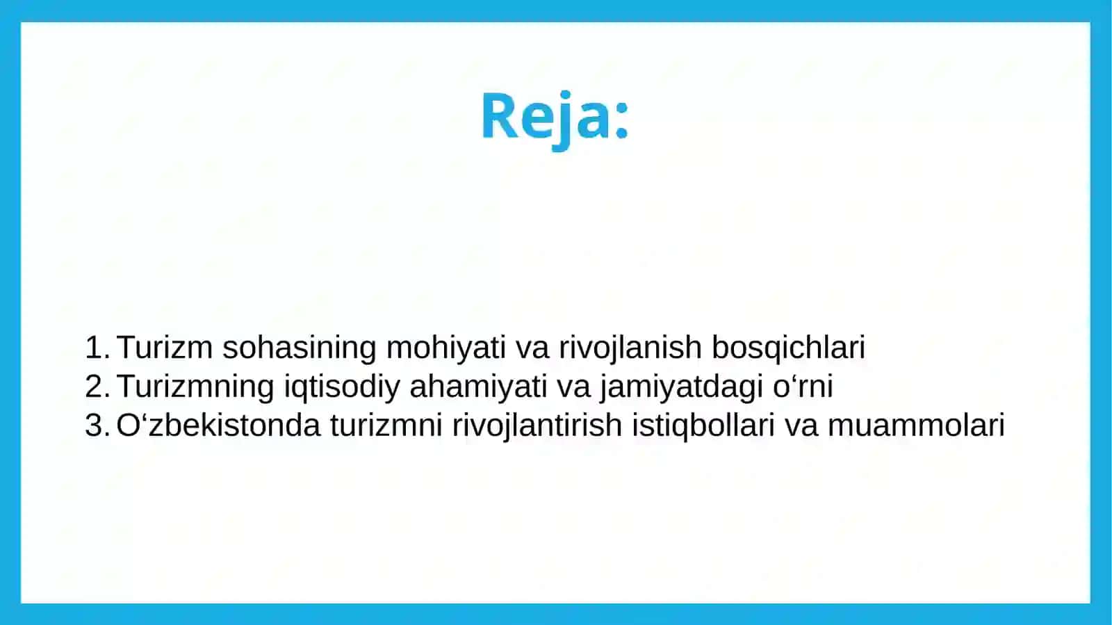 Turizmni sohasining rivajlanishi va iqtisodiy ahamivati 2