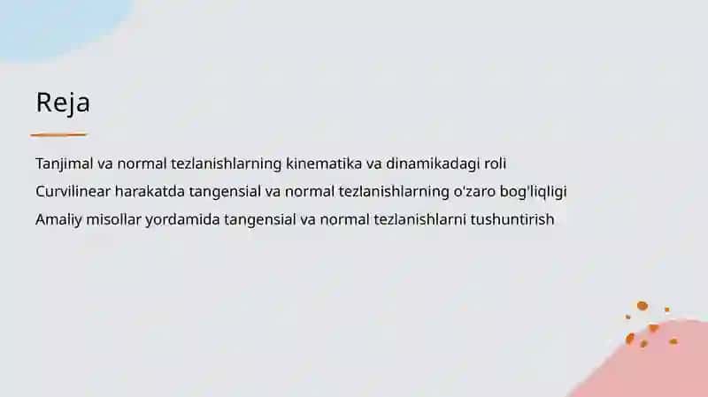 Tangensial va normal tezlanishlar 2