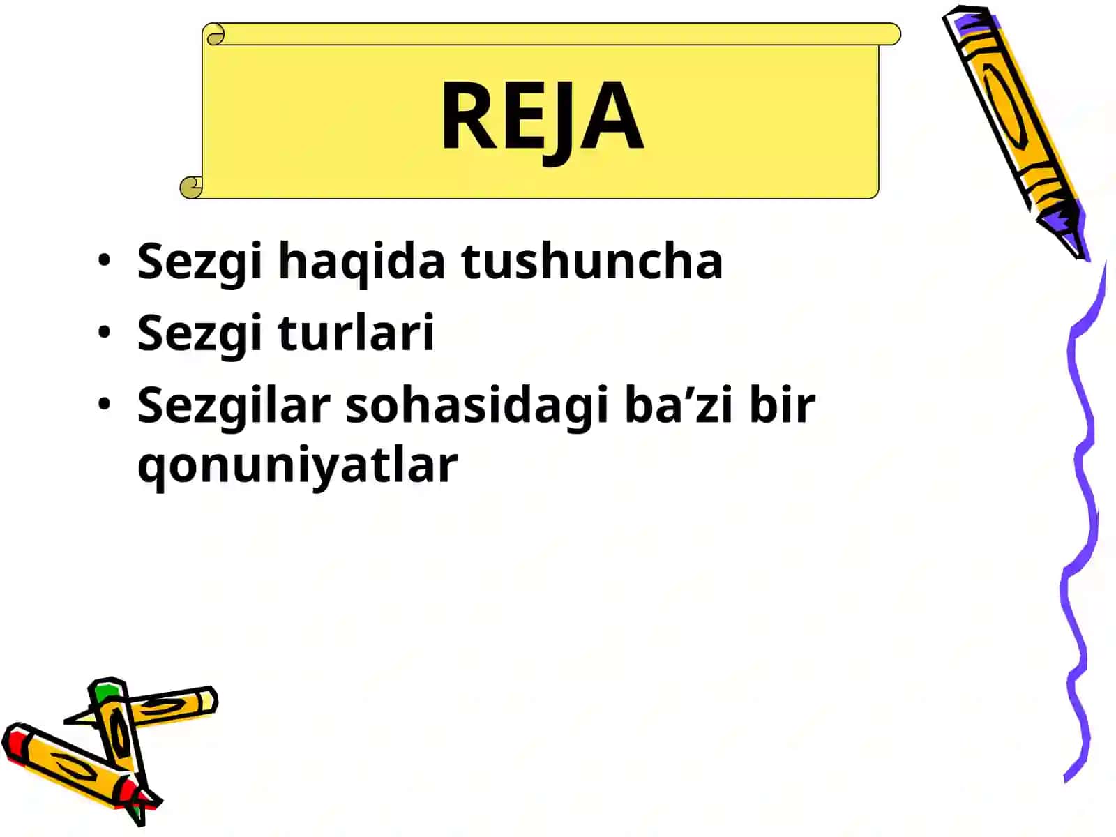 SEZGI HAQIDA UMUMIY TUSHUNCHA 2