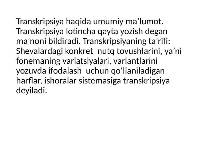 Transkripsiya va uning turlari ,ahamiyati 2