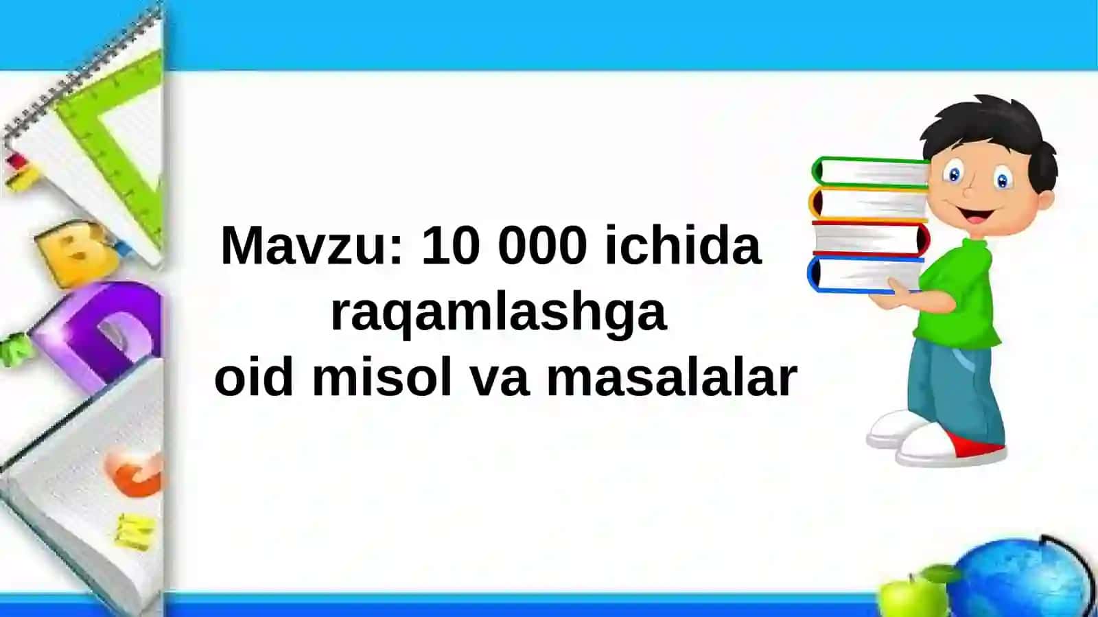 10000 ichida raqamlashga oid misol va masalalar 2