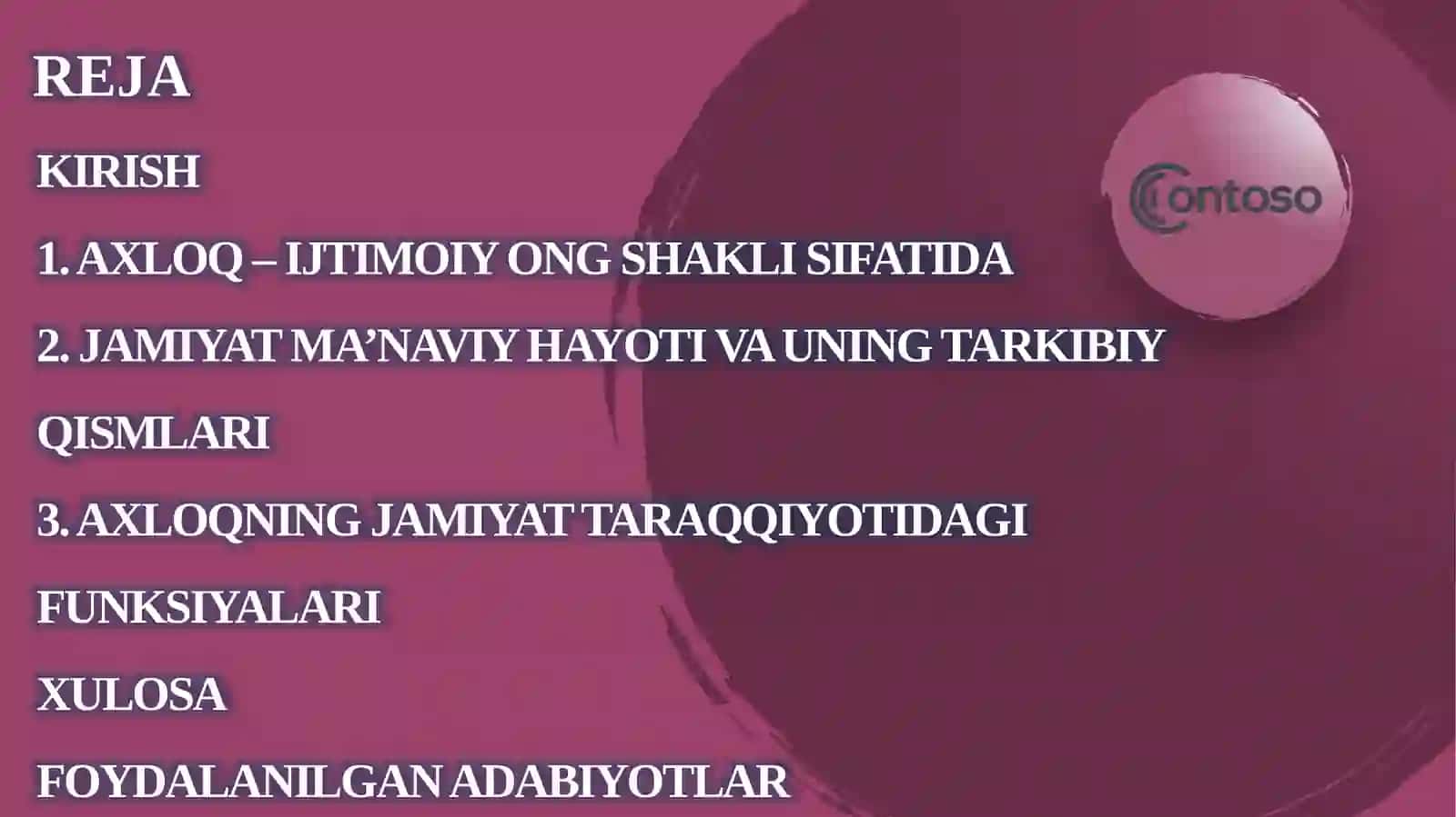 Insoniyatning butun tarixida axloqning o‘rni 2