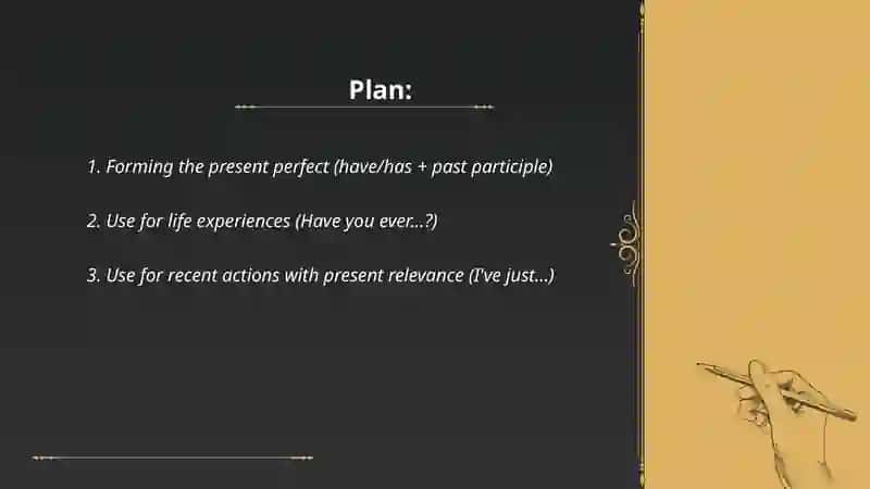 Present perfect 2