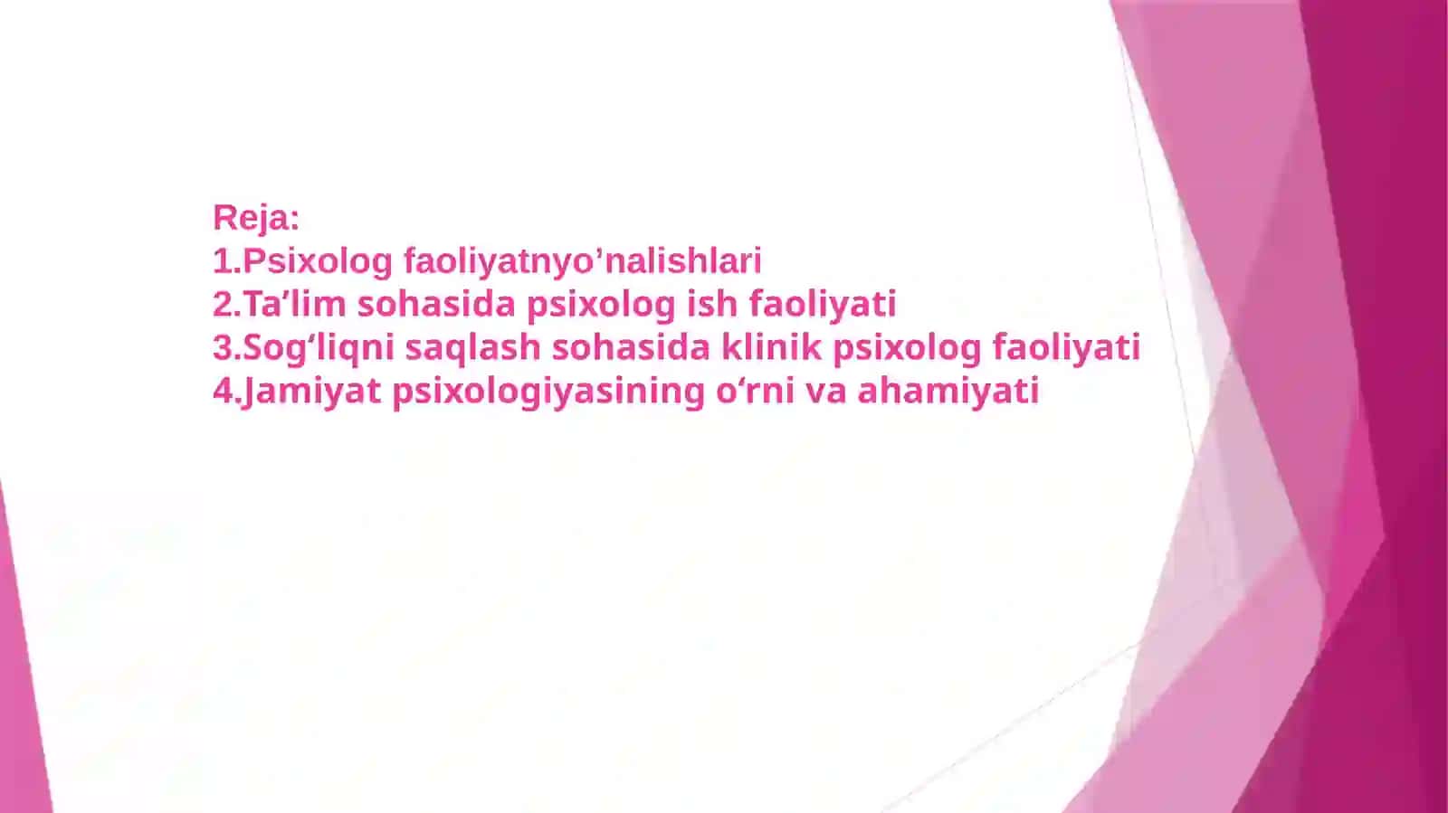 Psixolog faoliyatining ko’rinishi va sohalari 2