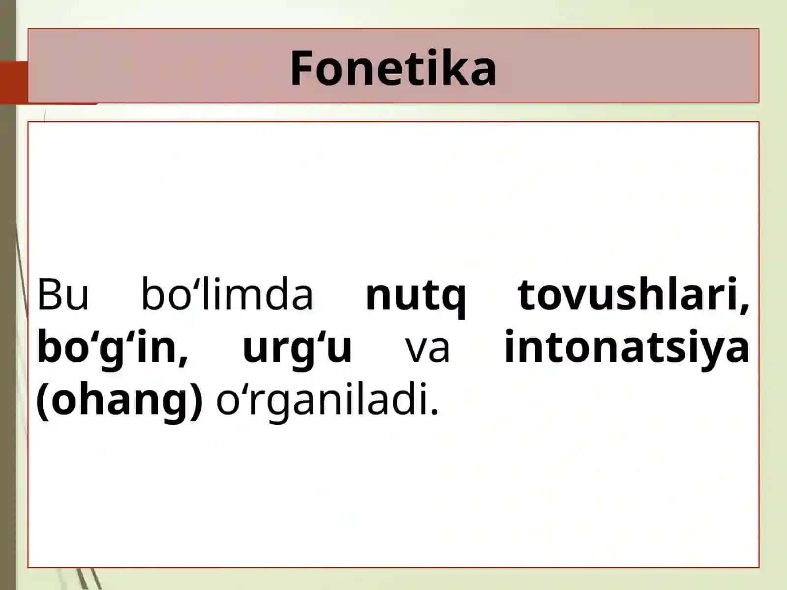 Tilshunoslik va uning bo‘limlari - Fonetika 2