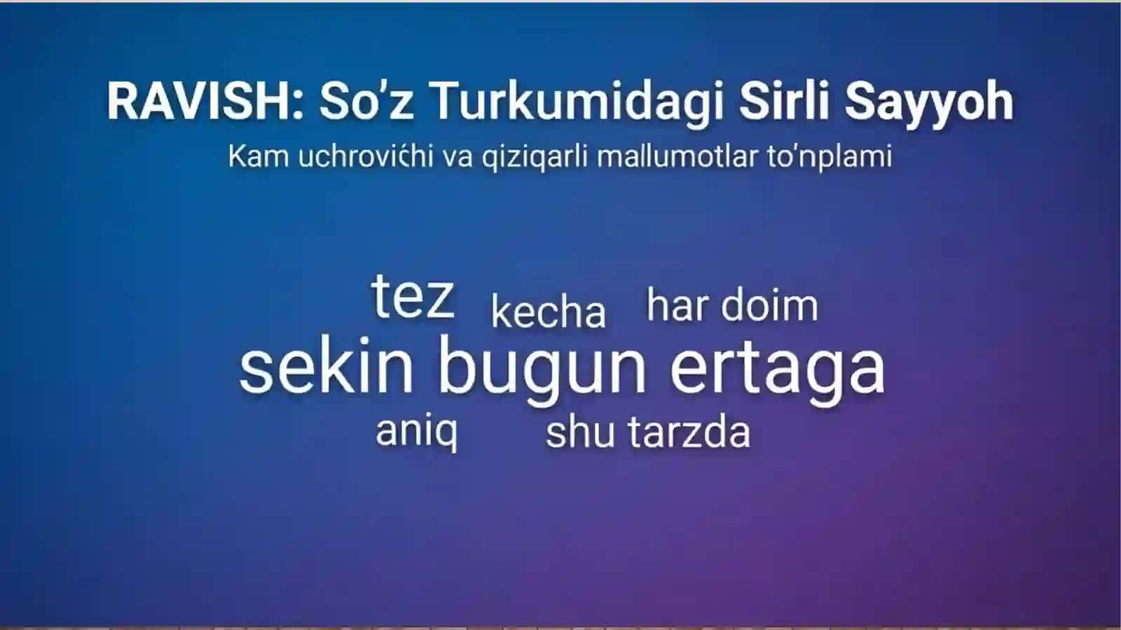 Ravish So'z Turkumi: Sirli Sayyoh 2
