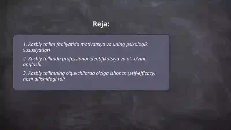 Kasbiy ta'lim faoliyatining psixologik xususiyatlari 2